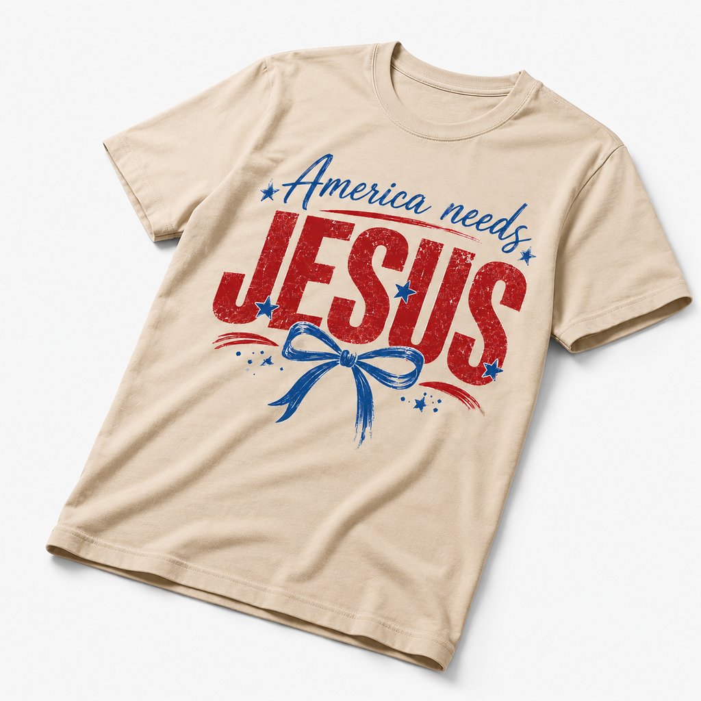 America Needs Jesus Shirt | Patriotic Christian T-Shirt