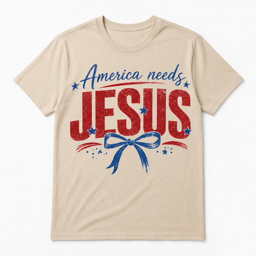 America Needs Jesus Shirt | Patriotic Christian T-Shirt
