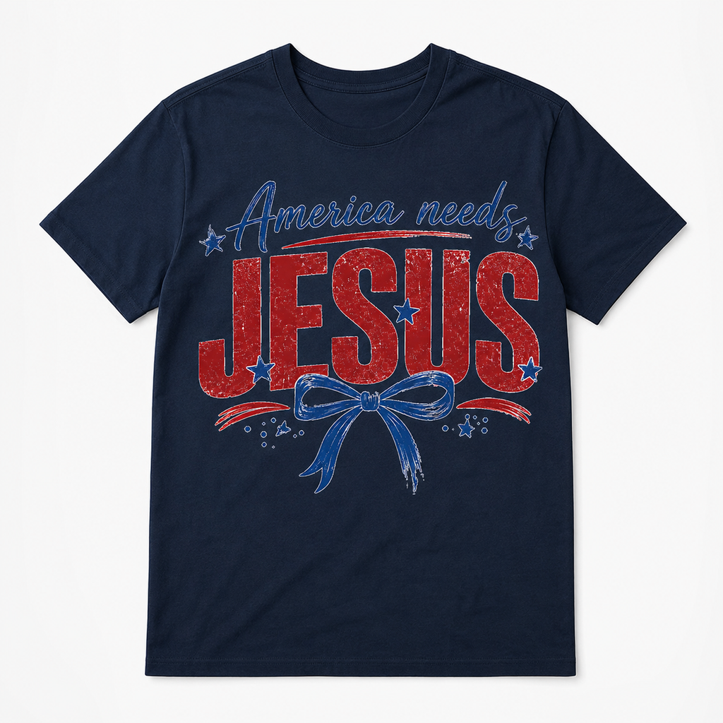 America Needs Jesus Shirt | Patriotic Christian T-Shirt