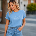Still Figuring It Out. And That's Okay T-Shirt