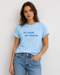 She Is Evolving — Don't Bother Her Tee