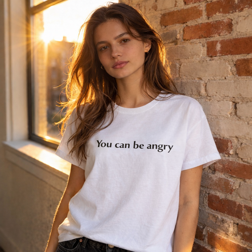 "You Can Be Angry" Emotional Freedom Tee