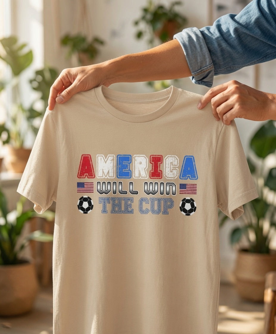 America Will Win The Cup Shirt | USA Soccer 2026