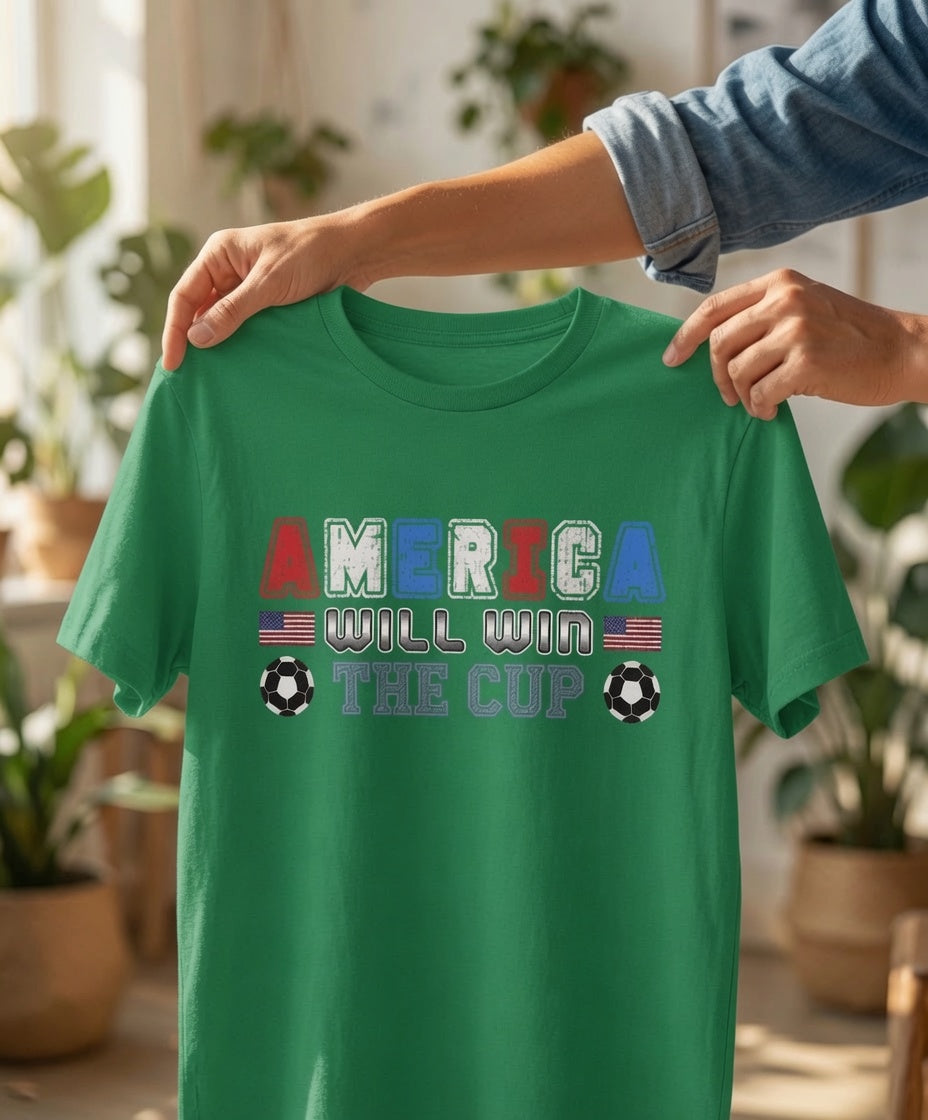 America Will Win The Cup Shirt | USA Soccer 2026