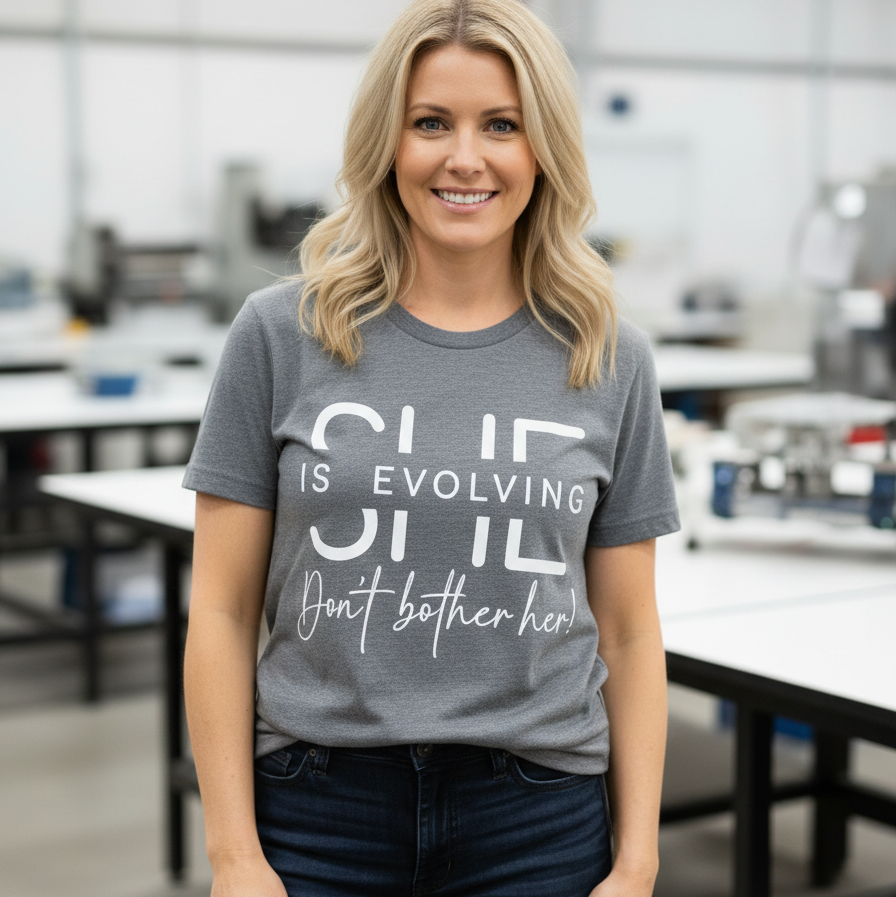 She Is Evolving - Don't Bother Her! | Growth Mode Tee