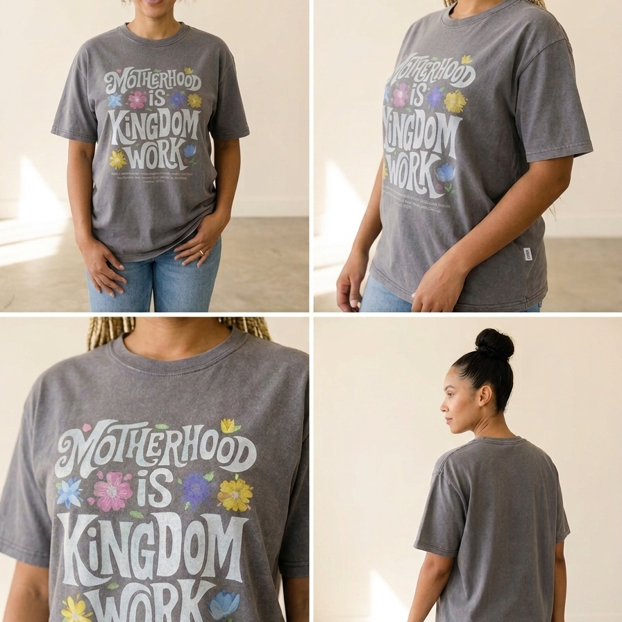 Motherhood Is Kingdom Work T-shirt